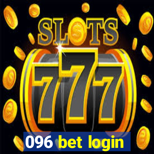 096 bet login